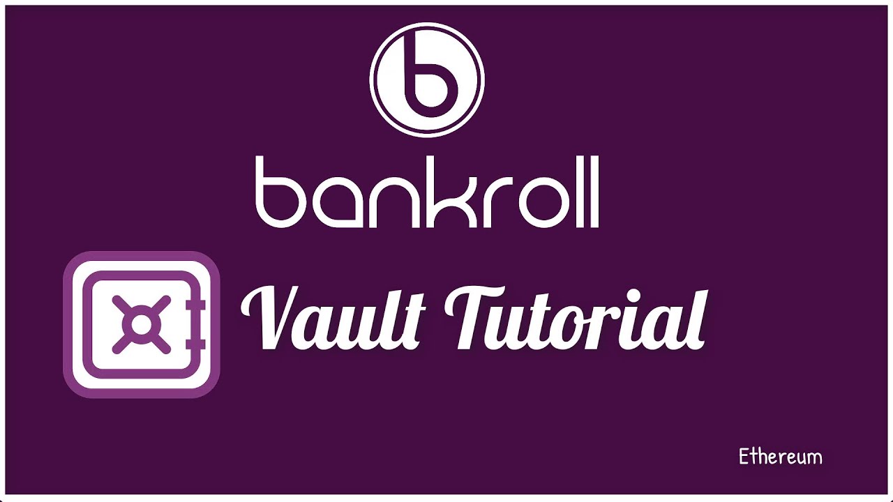 Bankroll Vault dapp