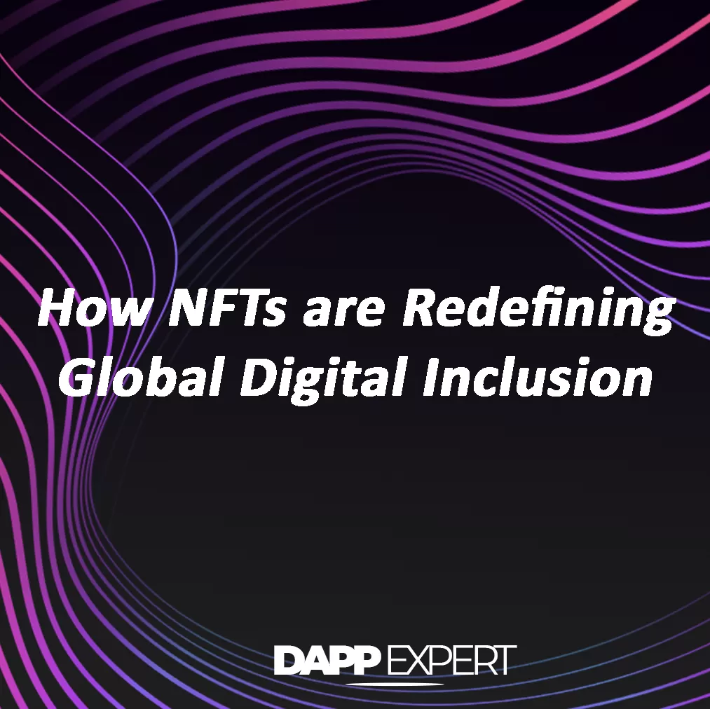 How nfts are redefining global digital inclusion