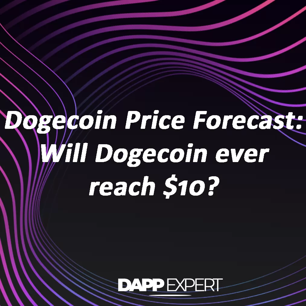 Dogecoin price forecast: will dogecoin ever reach $10?