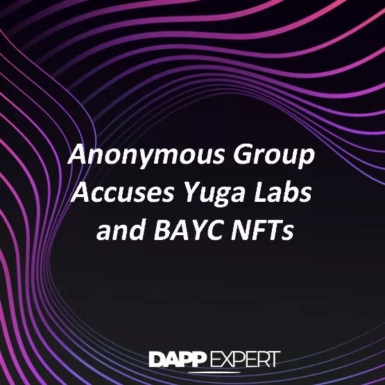 Anonymous Group Accuses Yuga Labs and BAYC NFTs