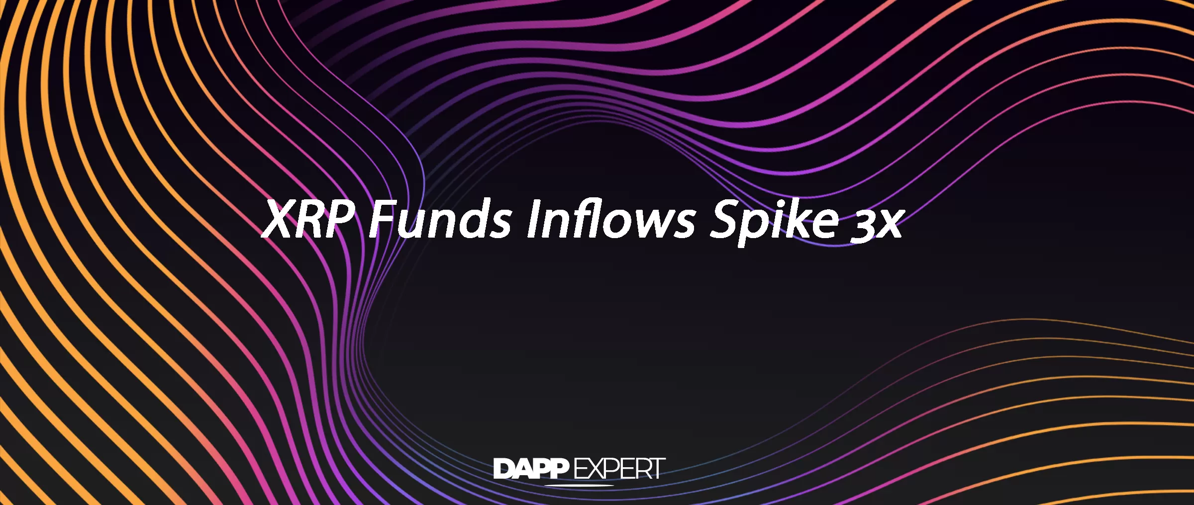 XRP Funds Inflows Spike 3x