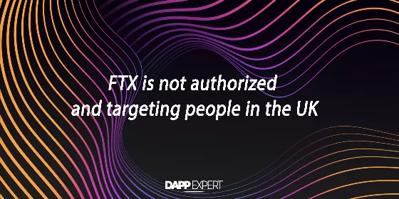 FTX is not authorized and targeting people in the UK