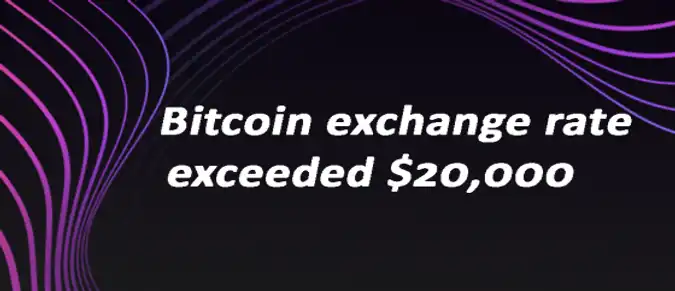 Bitcoin exchange rate exceeded $20,000