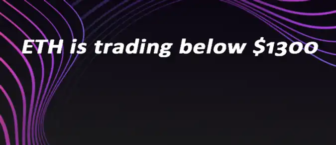 ETH is trading below $1300