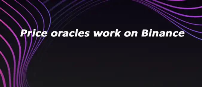 Price oracles work on Binance