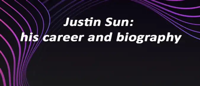 Who is Justin Sun? Who is Justin Sun?