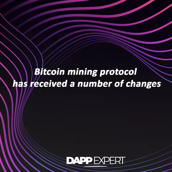Bitcoin mining protocol has received a number of changes