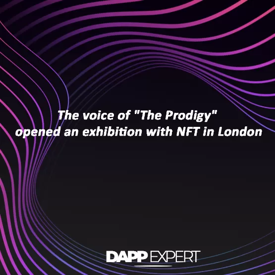 The voice of "the prodigy" opened an exhibition with nft...