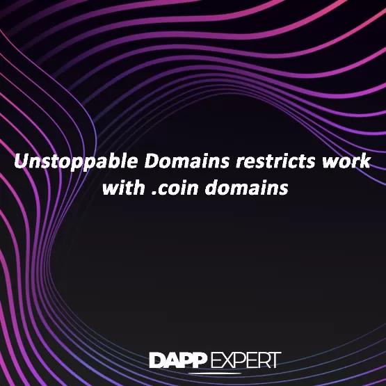 Unstoppable Domains restricts work with .coin domains