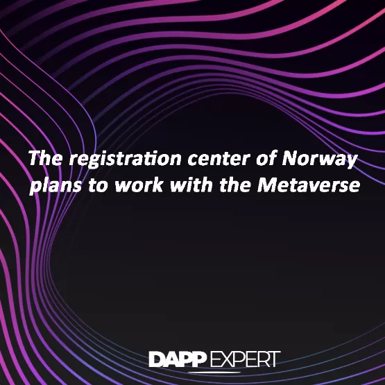 The registration center of Norway plans to work with the Metaverse