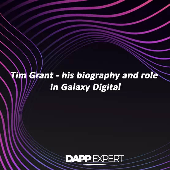 Tim Grant - his biography and role in Galaxy Digital