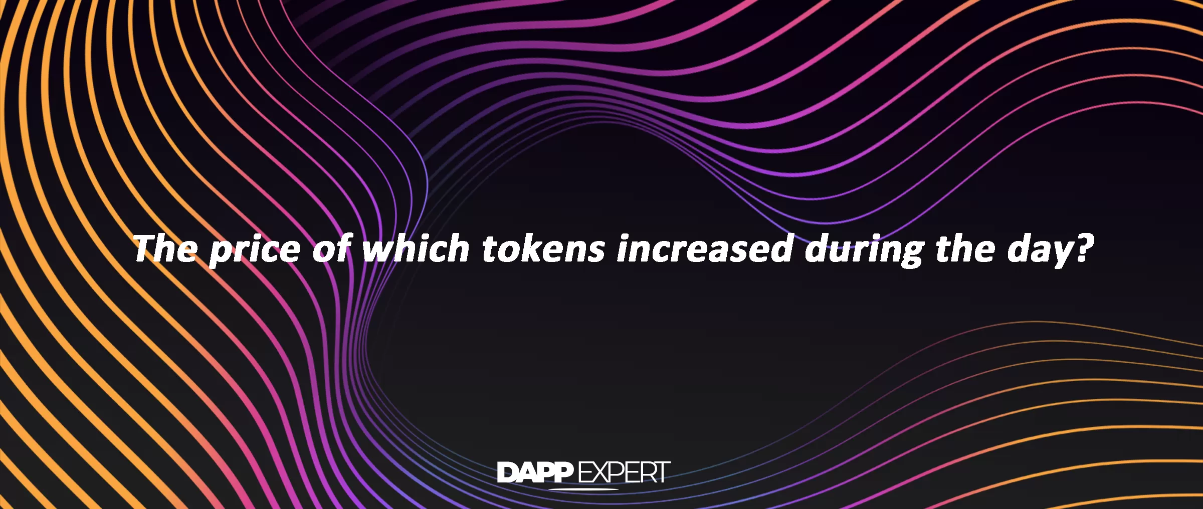 The price of which tokens increased during the day?