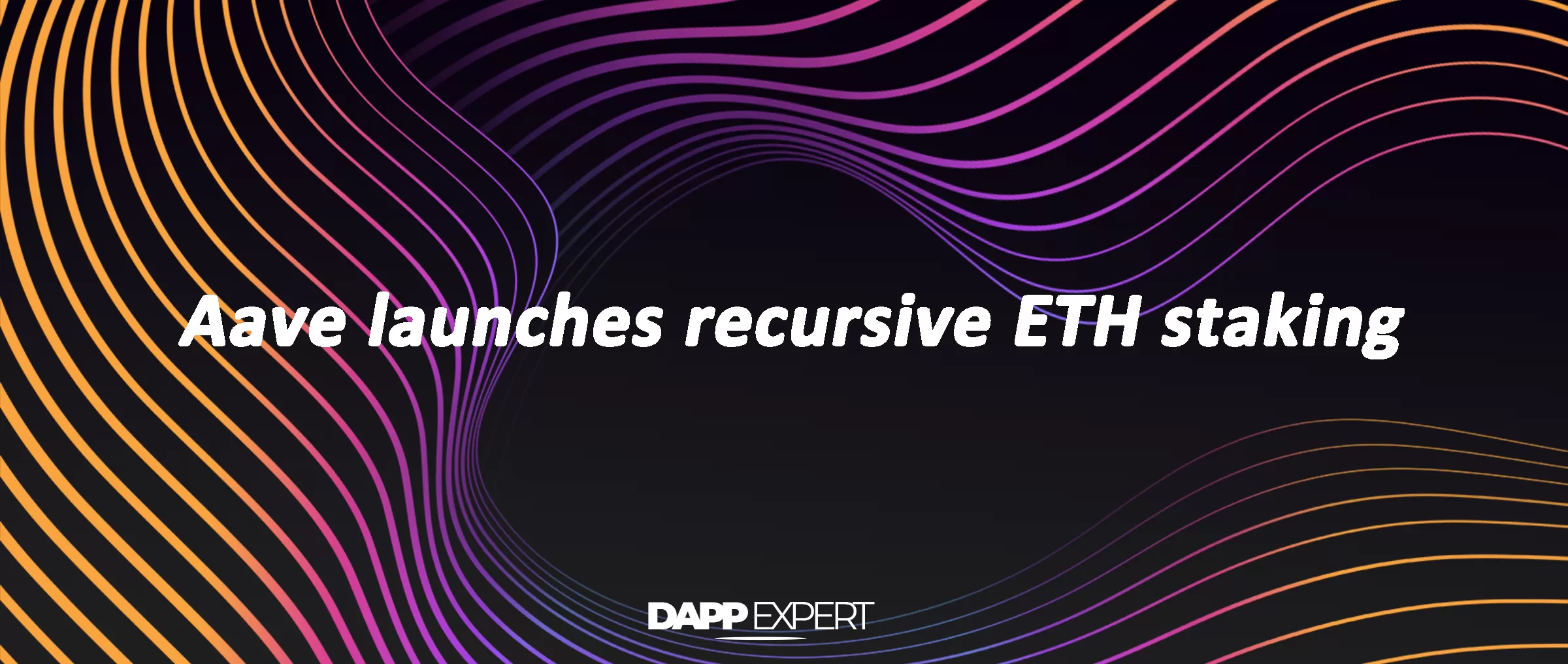 Aave launches recursive ETH staking