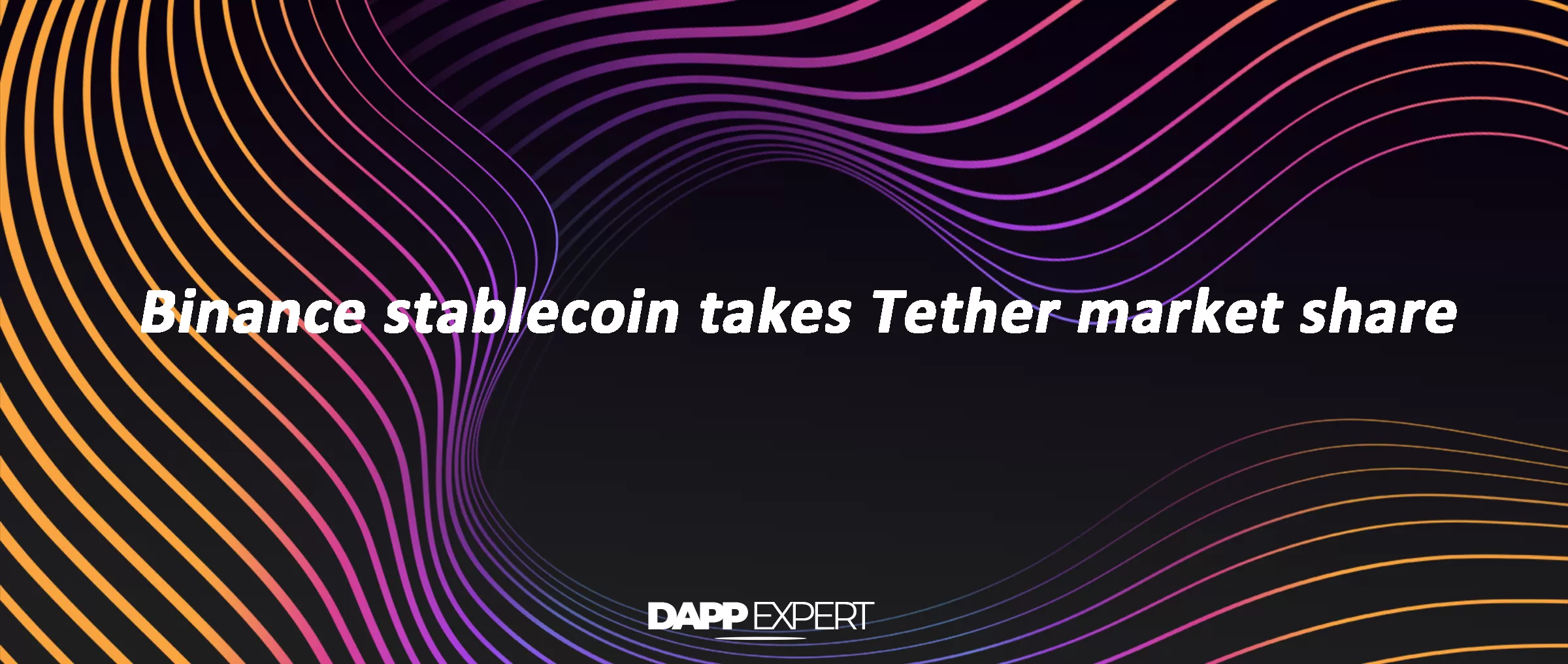 Binance stablecoin takes Tether market share