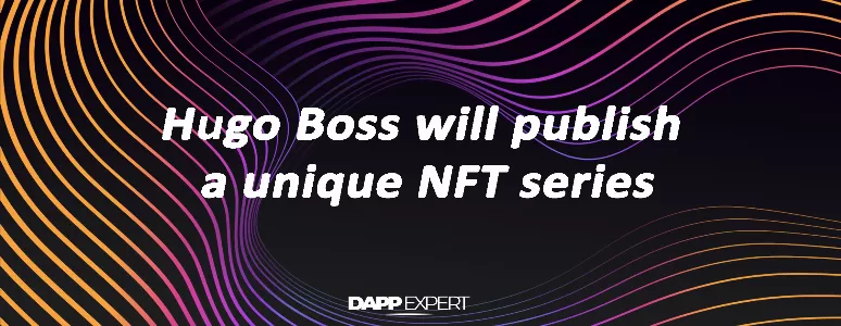 Hugo Boss will publish a unique NFT series