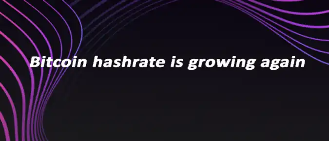 Bitcoin hashrate is growing again Bitcoin hashrate is growing again