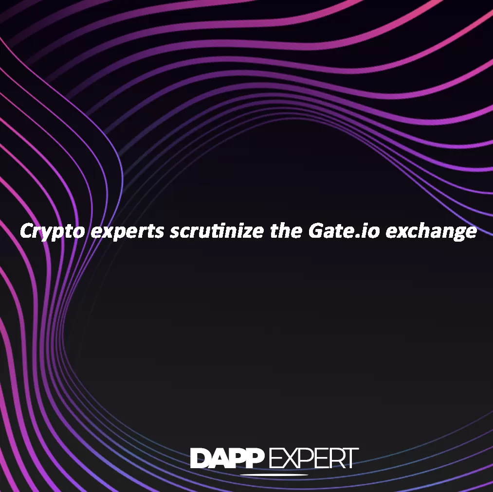 Crypto experts scrutinize the gate.io exchange