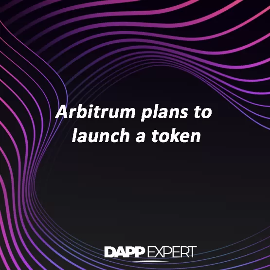 Arbitrum plans to launch a token