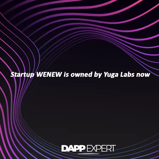 Startup wenew is owned by yuga labs now