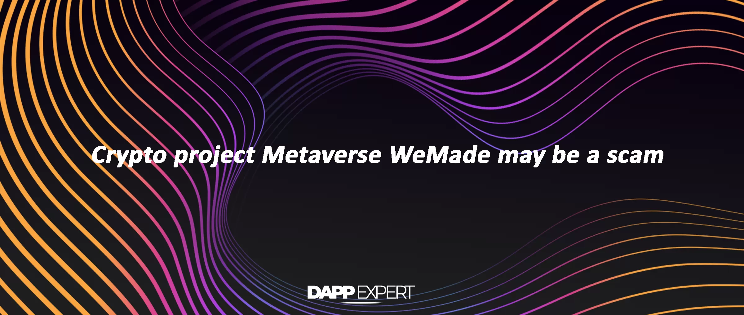 Crypto project Metaverse WeMade may be a scam
