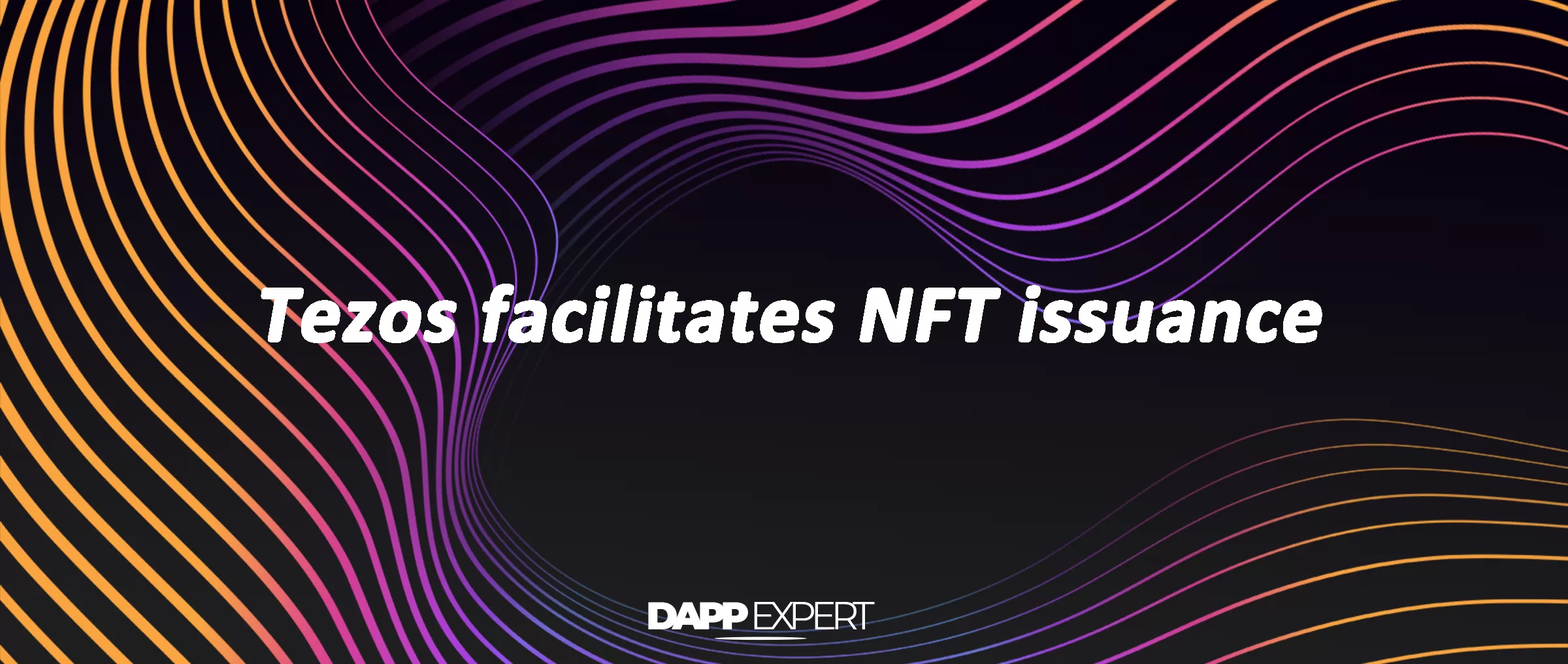 Tezos facilitates NFT issuance