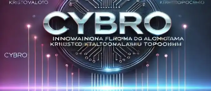 Cybro: An Innovative Platform for Automating Cryptocurrency Trading Cybro: An Innovative Platform for Automating Cryptocurrency Trading