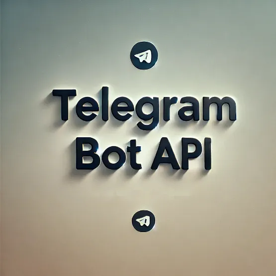 Telegram Bot API: A Step-by-Step Guide to Creating Your First Bot