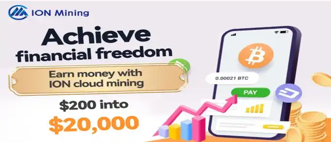 Achieve Financial Freedom with ION Cloud Mining: Transform $200 into $20,000 Achieve Financial Freedom with ION Cloud Mining: Transform $200 into $20,000