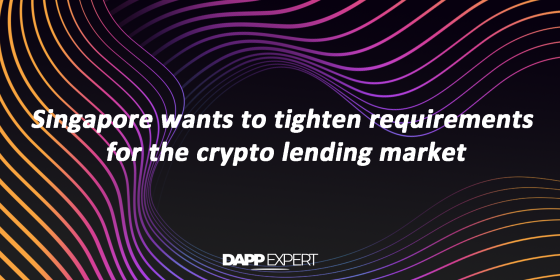 Singapore wants to tighten requirements for the crypto lending market