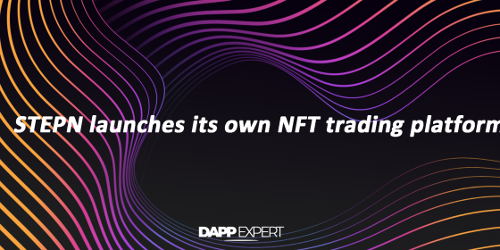 STEPN launches its own NFT trading platform
