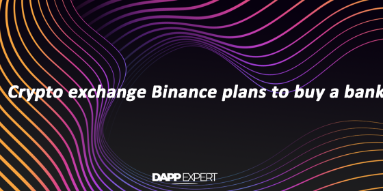 Crypto exchange Binance plans to buy a bank