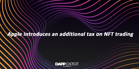 Apple introduces an additional tax on NFT trading Apple introduces an additional tax on NFT trading