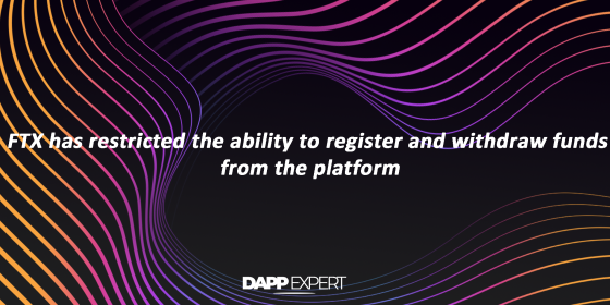 FTX has restricted the ability to register and withdraw funds from the platform FTX has restricted the ability to register and withdraw funds from the platform
