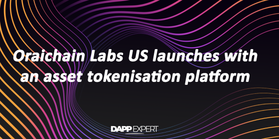 Oraichain Labs US launches with an asset tokenisation platform