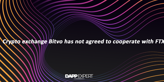 Crypto exchange Bitvo has not agreed to cooperate with FTX Crypto exchange Bitvo has not agreed to cooperate with FTX