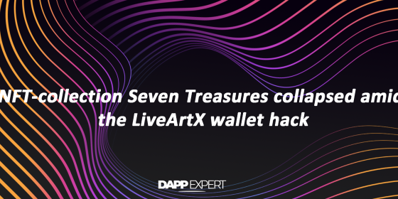 NFT-collection Seven Treasures collapsed amid the LiveArtX wallet hack