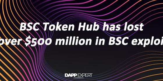BSC Token Hub has lost over $500 million in BSC exploit BSC Token Hub has lost over $500 million in BSC exploit