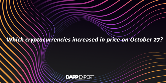 Which cryptocurrencies increased in price on October 27?