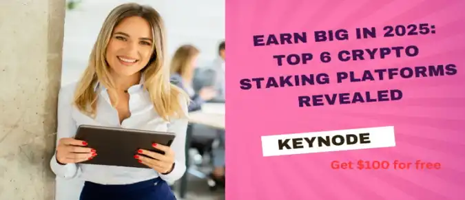 Earn Big in 2025: Top 6 Crypto Staking Platforms Revealed Earn Big in 2025: Top 6 Crypto Staking Platforms Revealed