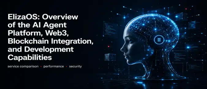 What Is ElizaOS? AI Agents, Web3, Blockchain Development, Plugins, and the Autonomous AI Ecosystem What Is ElizaOS? AI Agents, Web3, Blockchain Development, Plugins, and the Autonomous AI Ecosystem