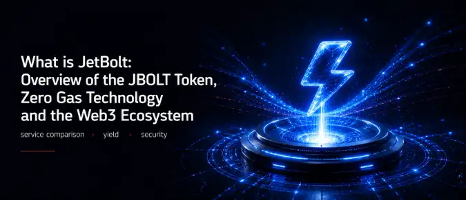 JetBolt Explained: How JBOLT, SKALE, and Zero-Gas Technology Power a New Web3 Platform JetBolt Explained: How JBOLT, SKALE, and Zero-Gas Technology Power a New Web3 Platform