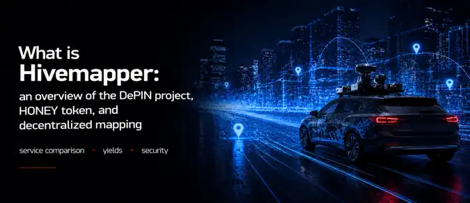 Hivemapper (HONEY) Explained: How a Decentralized Mapping Platform Uses DePIN and Solana