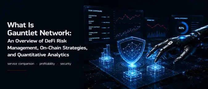 Gauntlet Network and DeFi Risk Management: Stress Testing, Morpho Vaults, and Quantitative Models Gauntlet Network and DeFi Risk Management: Stress Testing, Morpho Vaults, and Quantitative Models