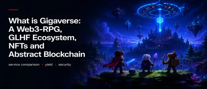 Gigaverse (GLHF): How the Browser-Based Web3 RPG, NFTs, Gigamarket, and the Abstract Ecosystem Work