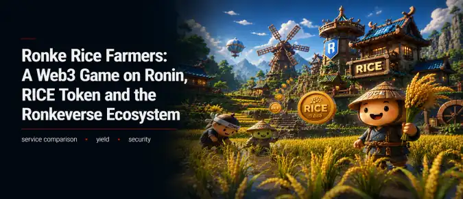 Ronke Rice Farmers — Gameplay, RICE Token, NFTs and the Ronin Blockchain