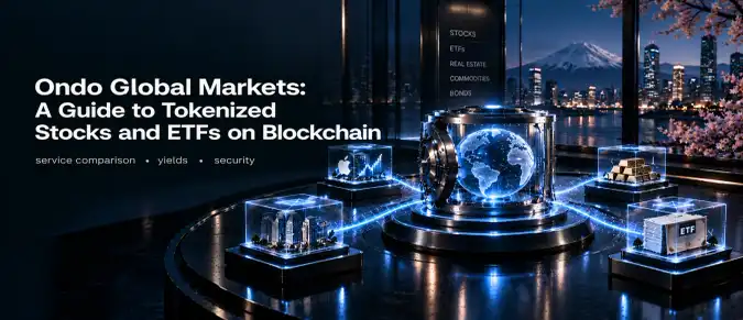 Ondo Global Markets — Stock Tokenization, ETFs and RWA with Ondo Stocks