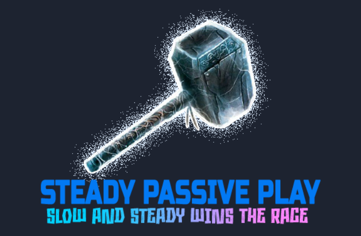 Steady Passive Play