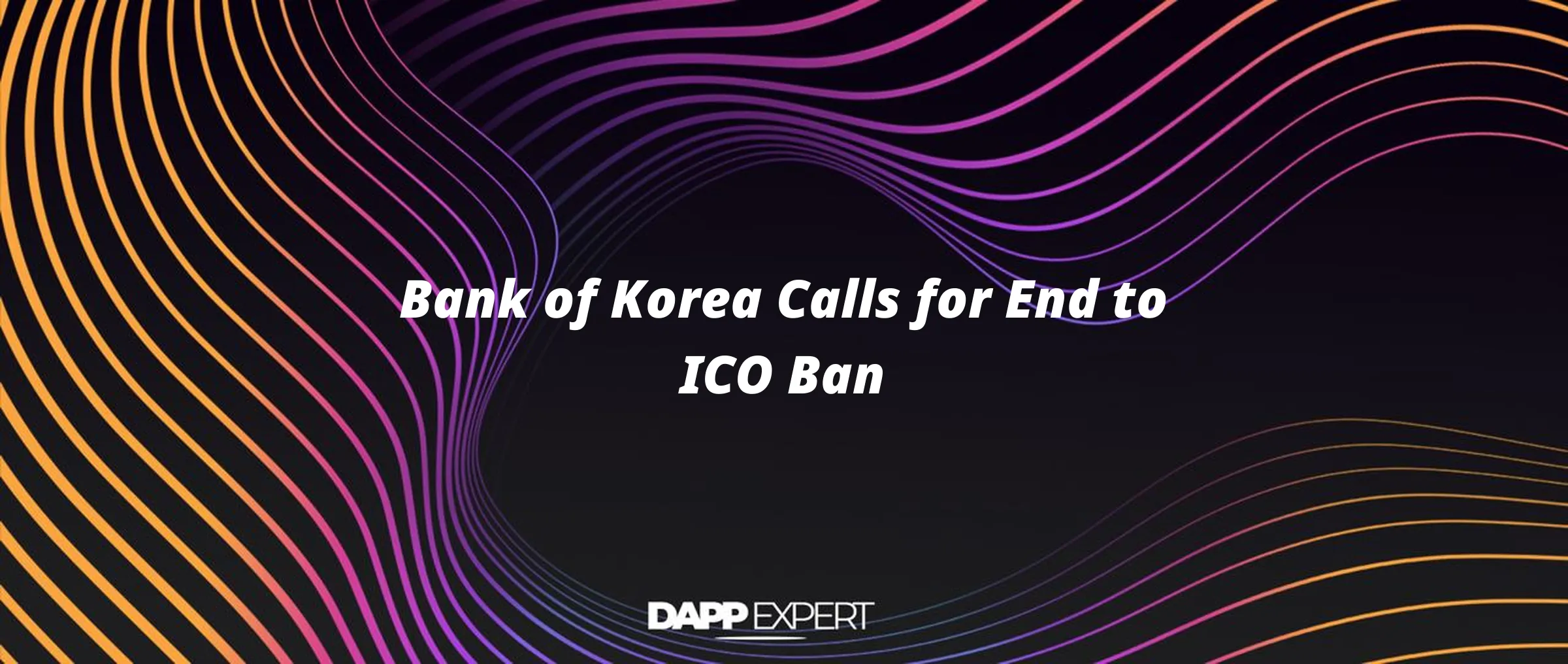 Bank of Korea Calls for End to ICO Ban